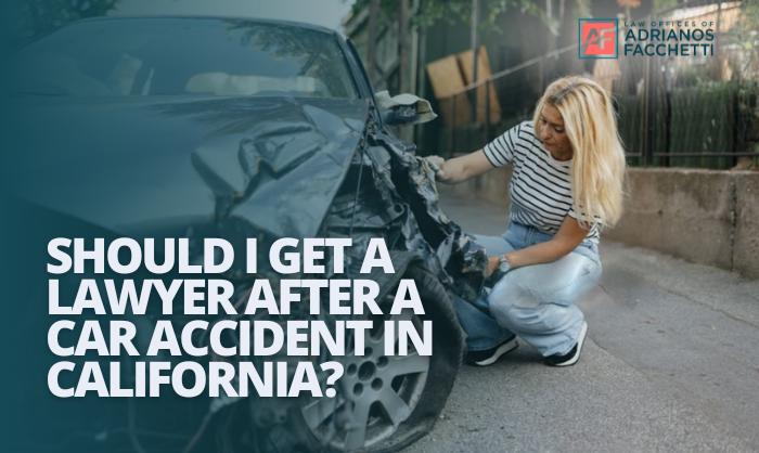 should i get a lawyer after a car accident in california