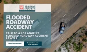 flooded roadway in Los Angeles promoting legal help for flooded roadway accident victims.