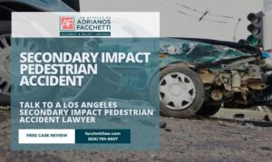 Los Angeles secondary impact pedestrian accident lawyer