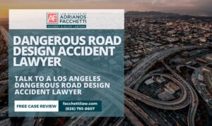 Aerial view of Los Angeles freeway interchange with text reading Dangerous Road Design Accident Lawyer for the Law Offices of Adrianos Facchetti