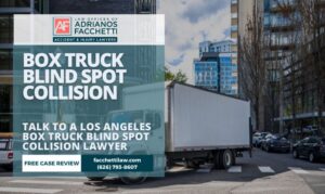 Los Angeles Box Truck Blind Spot Collision Lawyer Adrianos Facchetti, Los Angeles Box Truck Blind Spot Collision Lawyer, Reviewing A Commercial Truck Lane Change Injury Claim Involving A Delivery Or Rental Box Truck Striking A Passenger Vehicle In Los Angeles County.