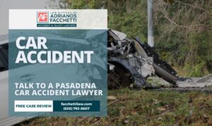 Pasadena Car Accident Lawyer Adrianos Facchetti, Pasadena Car Accident Lawyer, Reviewing A Car Crash Injury Claim Near Colorado Boulevard Or I-210 In Pasadena, California.